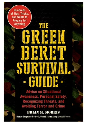 The Green Beret Survival Guide